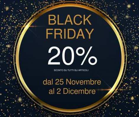 Dal 25 Novembre al 2 Dicembre SCONTI fino al 50%